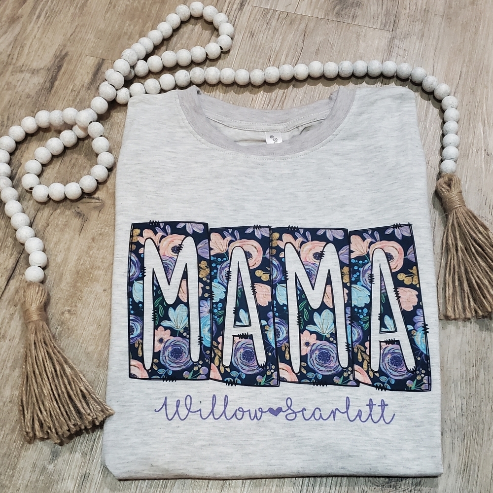 NEW Personalized Mama shirts